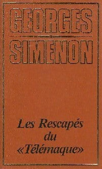 Les rescapés du Télémaque - Georges Simenon - Livre
