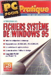 Optimisation des fichiers système de windows 95 - Michael Freihof -  PC poche - Livre