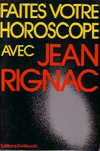 Livrenpoche : Faites votre horoscope avec Jean Rignac - Jean Rignac - Livre