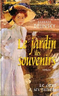 Livrenpoche : Le jardin des souvenirs - Barbara Delinsky - Livre