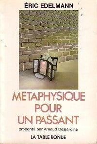 Livrenpoche : Métaphysique pour un passant - Eric Edelman - Livre