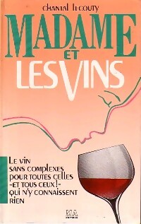 Livrenpoche : Madame et les vins - Chantal Lecouty - Livre