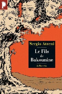 Livrenpoche : Le fils de Bakounine - Sergio Atzeni - Livre