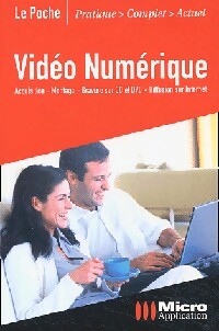 Livrenpoche : Vidéo numérique - Steven-Marc Couchouron - Livre