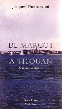 Livrenpoche : De Margot à Titouan - Jacques Thomassaint - Livre