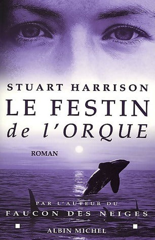 Livrenpoche : Le festin de l'orque - Stuart Harrison - Livre