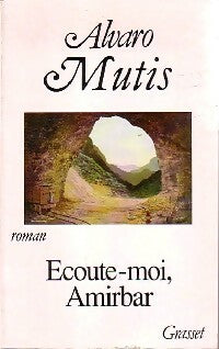 Livrenpoche : Ecoute-moi, Amirbar - Alvaro Mutis - Livre