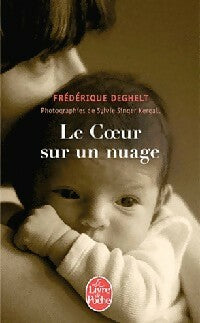 Livrenpoche : Le coeur sur un nuage - Frédérique Deghelt - Livre
