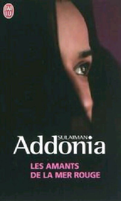 Livrenpoche : Les amants de la mer Rouge - Sulaiman Addonia - Livre