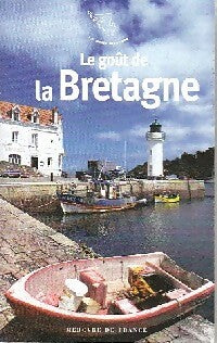 Livrenpoche : Le goût de la Bretagne - Collectif - Livre