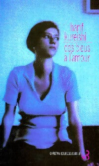 Livrenpoche : Des bleus à l'amour - Hanif Kureishi - Livre