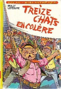 Livrenpoche : Treize chats en colère - Molly Lefébure - Livre