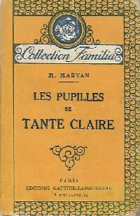 Livrenpoche : Les pupilles de Tante Claire - M. Maryan - Livre