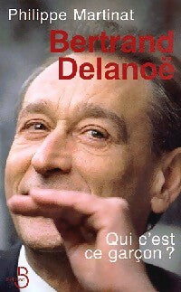 Livrenpoche : Bertrand Delanoë - Philippe Martinat - Livre