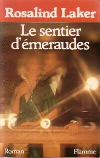 Livrenpoche : Le sentier d'émeraudes - Rosalind Laker - Livre