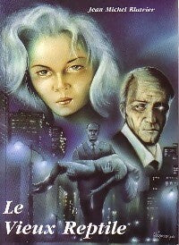 Livrenpoche : Le vieux reptile - Jean Michel Blatrier - Livre