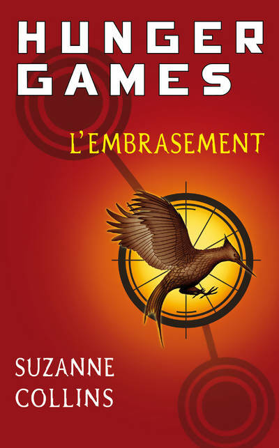 Livrenpoche : Hunger Games Tome II : L'embrasement - Suzanne Colins - Livre