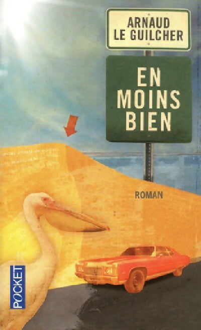 Livrenpoche : En moins bien - Arnaud Le Guilcher - Livre