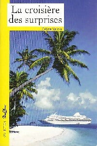 Livrenpoche : La croisière des surprises - Céline Valois - Livre