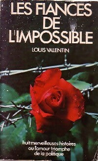Livrenpoche : Les fiancés de l'impossible - Louis Valentin - Livre