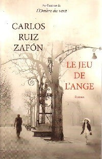 Livrenpoche : Le jeu de l'ange - Ruiz Zafón Carlos; Maspero François - Livre