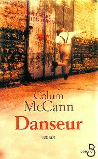 Livrenpoche : Danseur - Colum McCann - Livre