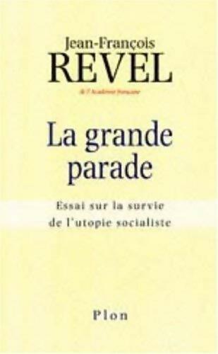 La grande parade - Jean-François Revel -  Plon GF - Livre