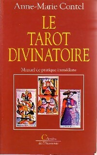 Livrenpoche : Le tarot divinatoire - Anne-Marie Contel - Livre