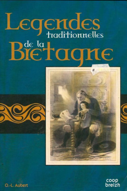 Livrenpoche : Légendes traditionnelles de la Bretagne - O.-L. Aubert - Livre