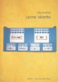 Livrenpoche : Sainte Nénette - Bruno Roza - Livre