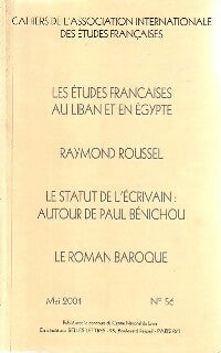 Les études françaises au Liban et en Egypte - Collectif -  Cahiers de l'association internationale des études françaises - Livre