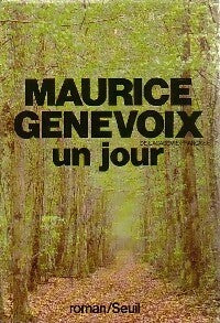 Livrenpoche : Un jour - Maurice Genevoix - Livre