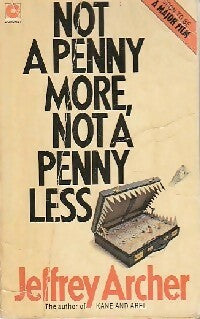 Not a penny more, not a penny less - Jeffrey Archer -  Coronet Books - Livre