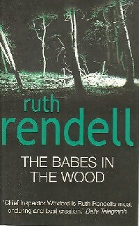 The babes in the wood - Ruth Rendell -  Arrow - Livre