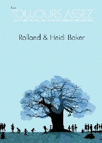 Livrenpoche : Il y aura toujours assez - Heidi Baker, Rolland Baker - Livre
