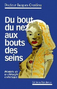 Livrenpoche : Du bout du nez aux bouts des seins - Jacques Crestinu - Livre