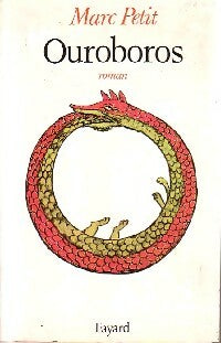 Livrenpoche : Ouroboros - Marc Petit - Livre