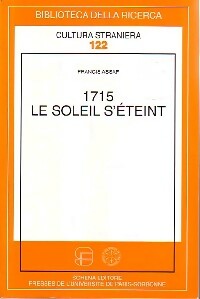Livrenpoche : 1715. Le soleil s'éteint - François Assaf - Livre