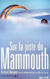 Livrenpoche : Sur la piste du mammouth - Bernard Buigues - Livre