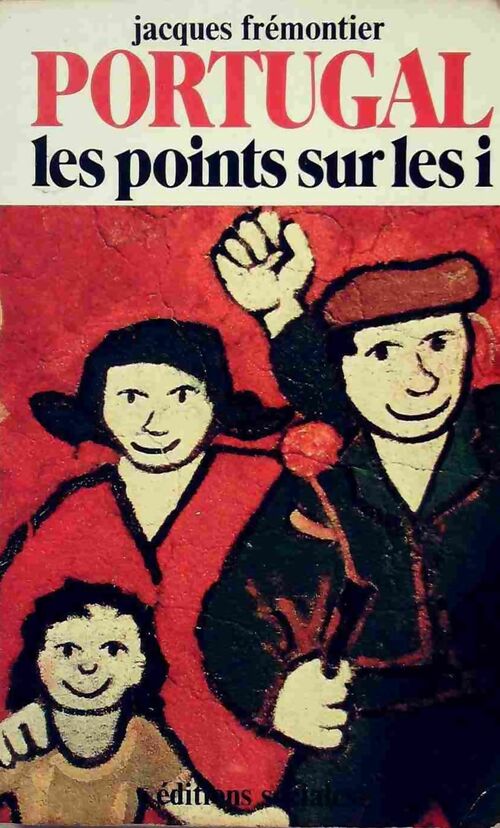 Livrenpoche : Portugal : les points sur les i... - Jacques Frémontier - Livre