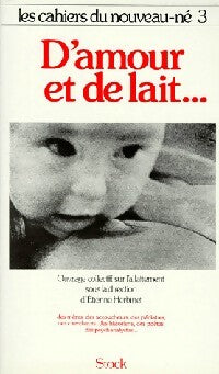 Livrenpoche : D'amour et de lait... - Etienne Herbinet - Livre