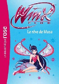 Livrenpoche : Winx Club Tome XXXVII : Le rêve de Musa - Sophie Marvaud - Livre