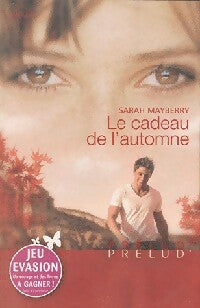 Livrenpoche : Le cadeau de l'automne - Sarah Mayberry - Livre