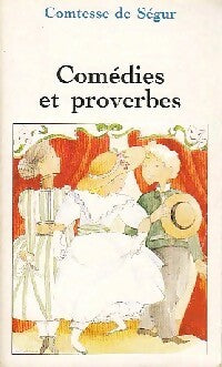 Livrenpoche : Comédies et proverbes - Comtesse De Ségur - Livre
