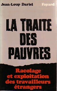 Livrenpoche : La traite des pauvres - Jean-Loup Dariel - Livre