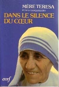 Dans le silence du coeur - Mère Teresa -  Cerf GF - Livre