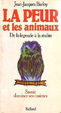 Livrenpoche : La peur et les animaux - Jean-Jacques Barloy - Livre