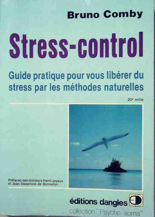 Livrenpoche : Stress-control - Bruno Comby - Livre