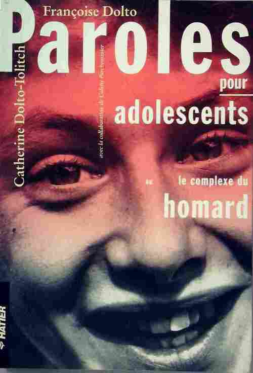 Paroles pour adolescents - Tolitch Catherine Dolto ; Colette Percheminier -  Hatier GF - Livre