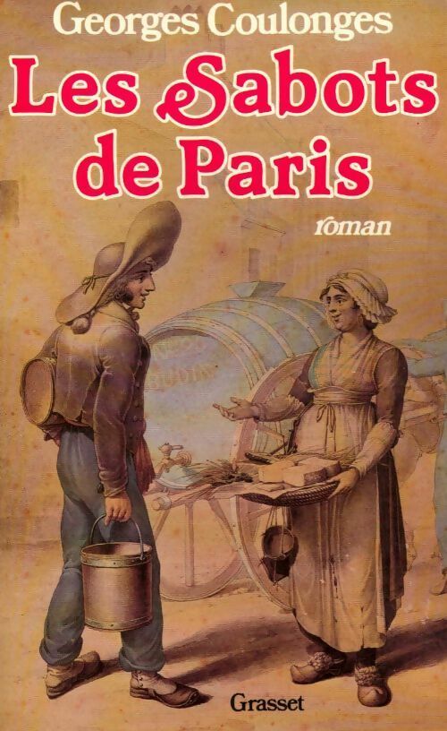Les sabots de Paris - Georges Coulonges - Livre